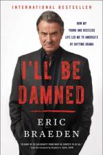 I'll Be Damned af Eric Braeden