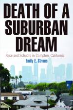 Death of a Suburban Dream af Emily E. Straus