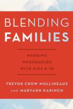 Blending Families af Trevor Crow Mullineaux