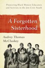 A Forgotten Sisterhood af Audrey Thomas McCluskey
