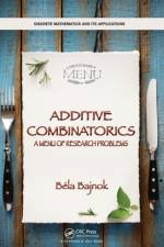 Additive Combinatorics af Bela Bajnok