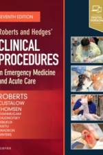 Roberts and Hedges' Clinical Procedures in Emergency Medicine and Acute Care af James R. Roberts