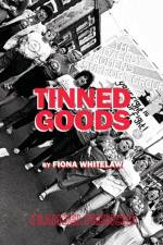 Tinned Goods af Fiona Whitelaw