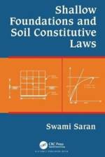 Shallow Foundations and Soil Constitutive Laws af Swami Saran