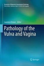 Pathology of the Vulva and Vagina