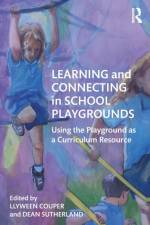 Learning and Connecting in School Playgrounds