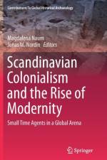 Scandinavian Colonialism  and the Rise of Modernity