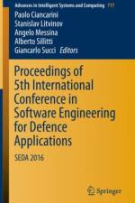 Proceedings of 5th International Conference in Software Engineering for Defence Applications