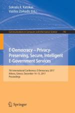 E-Democracy - Privacy-Preserving, Secure, Intelligent E-Government Services