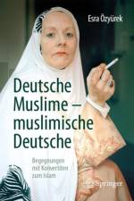 Deutsche Muslime - muslimische Deutsche af Esra Ozyurek