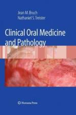 Clinical Oral Medicine and Pathology af Jean M. Bruch