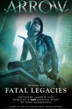 Arrow: Fatal Legacies af Marc Guggenheim