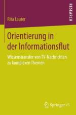 Orientierung in Der Informationsflut af Rita Lauter