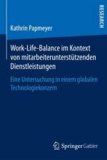 Work-Life-Balance Im Kontext Von Mitarbeiterunterstutzenden Dienstleistungen af Kathrin Papmeyer