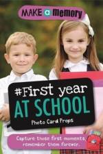 Make a Memory #First Year at School Photo Card Props af Frankie J. Jones