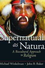 Supernatural as Natural af Michael (Arizona State University Winkelman