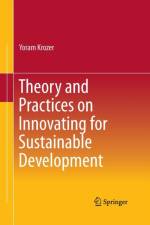 Theory and Practices on Innovating for Sustainable Development af Yoram Krozer