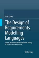 The Design of Requirements Modelling Languages