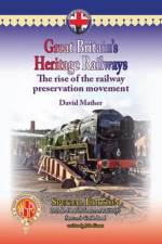 Great Britain's Heritage Railways af David Mather