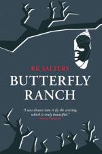 Butterfly Ranch af RK Salters