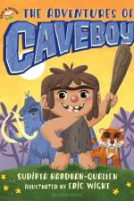 The Adventures of Caveboy af Sudipta Bardhan-Quallen