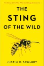 The Sting of the Wild af Justin O. (Southwestern Biological Institute) Schmidt