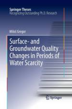 Surface- and Groundwater Quality Changes in Periods of Water Scarcity af Milos Gregor