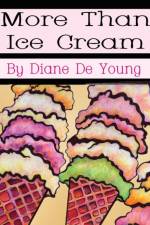 More Than Ice Cream af Diane De Young