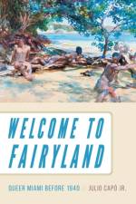 Welcome to Fairyland af Julio Capo Jr.