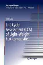 Life Cycle Assessment (LCA) of Light-Weight Eco-composites af Miao Guo