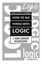 How To Do Things With Logic Workbook af C. Grant Luckhardt