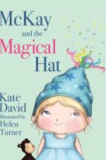 McKay and the Magical Hat af Kate David