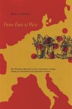 From East to West af Moses A. Shuvlass