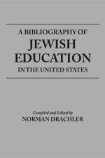 Bibliography Of Jewish Education In The United States