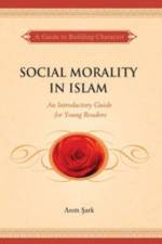 Social Morality in Islam af Asim Sark