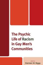 The Psychic Life of Racism in Gay Men's Communities