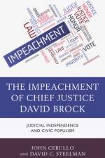 The Impeachment of Chief Justice David Brock af John Cerullo