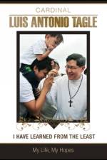 I Have Learned From the Least af Luis Antonio Tagle