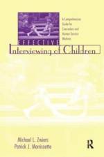 Effective Interviewing of Children af Michael Zwiers