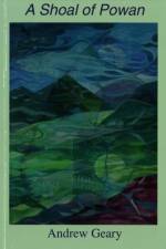 A Shoal of Powan af Andrew Geary