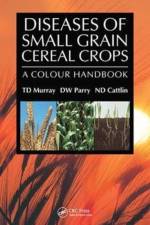 Diseases of Small Grain Cereal Crops af T.D. Murray
