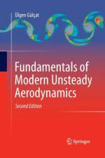 Fundamentals of Modern Unsteady Aerodynamics af UElgen Gulcat