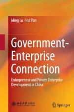 Government-Enterprise Connection af Ming Lu