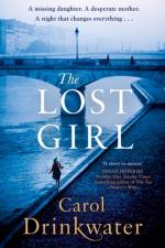 The Lost Girl af Carol Drinkwater