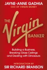 The Virgin Banker af Jayne-Anne Gadhia
