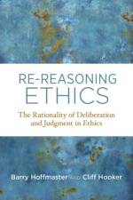 Re-Reasoning Ethics af Barry (Professor Hoffmaster