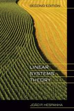 Linear Systems Theory af Joao P. Hespanha