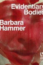Barbara Hammer: Evidentary Bodies