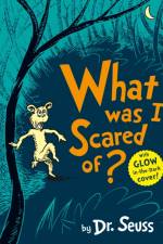 What Was I Scared Of? af Dr. Seuss