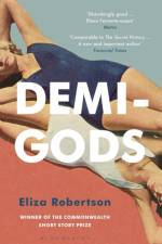 Demi-Gods af Eliza Robertson